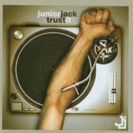 Junior Jack/Trust It