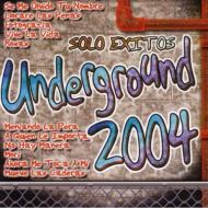 Various/Solo Exitos Underground 2004