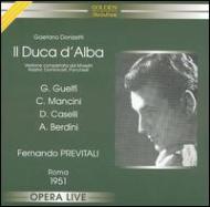 ドニゼッティ（1797-1848）/Il Duca D'alba： Previtali / Romerai. so C. mancini Berdini Guelfi (1951)
