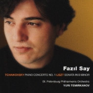 Piano Concerto, 1: Fazil Say(P)Temirkanov / St Petersburg Po+liszt