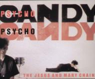 Psychocandy (アナログレコード) : Jesus & Mary Chain | HMV&BOOKS