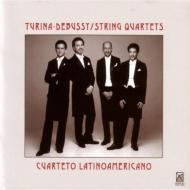 トゥリーナ（1882-1949）/String Quartet： Cuarteto Latinoamericano +debussy