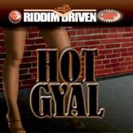 Various/Hot Gyal - Riddim Driven