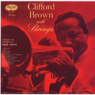 Clifford Brown With Strings