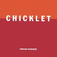 Chicklet/Indian Summer