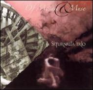 Saturnalia Trio/Of Mosaic  Muse