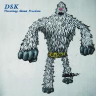 DSK/Thinking About Freedom