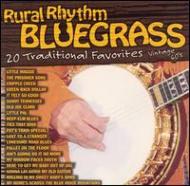 Various/Rural Rhythm Bluegrass - 20 Traditional Favorites Vintage 60's