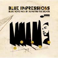 Blue Impressions Blue Note Mix By Dj Mitsu The Beats