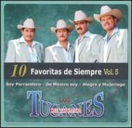 Los Tucanes De Tijuana/10 Favoritas De Siempre Vol.5