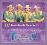 Los Tucanes De Tijuana/10 Favoritas De Siempre Vol.4