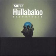 Muse/Hullabaloo Soundtrack