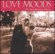 Love Moods The Most Romantic Classics