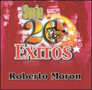 Roberto Moron/Serie 20 Exitos