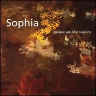 Sophia (Uk)/People Are Like Seasons