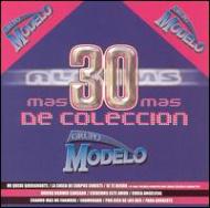 Grupo Modelo/Mas 30 Albums De Coleccion