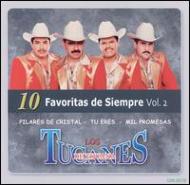 Los Tucanes De Tijuana/10 Favoritas De Siempre Vol.2