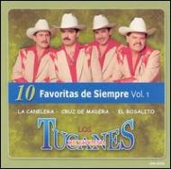 Los Tucanes De Tijuana/10 Favoritas De Siempre Vol.1