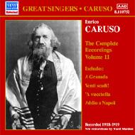 Opera Arias Classical/Enrico Caruso： Complete Recordings Vol.11