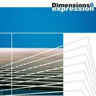 Dimensions 6/Expression