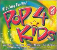 Various/Pop 4 Kids