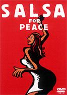 SALSA for PEACE`j[[ÑIPX^EfEEX