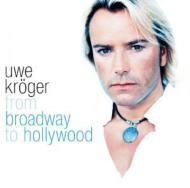 Uwe Kroger/From Broadway To Hollywood (Copy Control Cd)