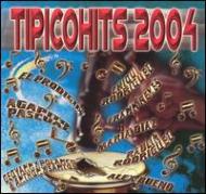 Various/Tipicohits 2004