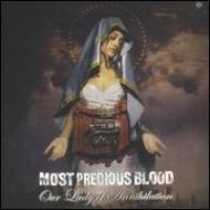 Most Precious Blood/Our Lady Of Annihilation