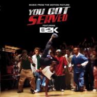 B2k Presents ...you Got Served