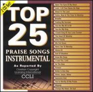 Various/Top 25 Praise Songs - Instrumental