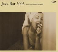 Terashima Yasukuni Presents Jazz Bar 2003