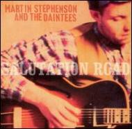 Martin Stephenson �� Daintees/Salutation Road