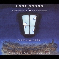 その他 Lost Songs of Lennon & Mccartney [CD] Lost Songs Of Lennon & Mccartney -From A Window : Kate Pierson