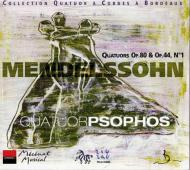 メンデルスゾーン（1809-1847）/String Quartet.3 6： Quatuor Psophos