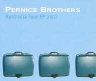 Pernice Brothers/Australia Tour Ep 2002