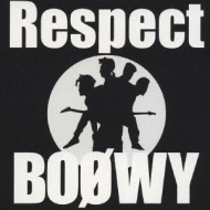 Boowy Respect 【Copy Control CD】