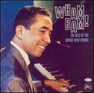 Wham Bam! The Best Of The Googie Rene Combo