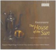 ラウタヴァーラ（1928-2016）/The House Of The Sun： M. franck / Oulu. so Kaappola Regnell Huhta Etc
