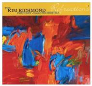 Kim Richmond/Refractions
