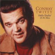 Conway Twitty/Hello Darlin - 15 Number One Hits