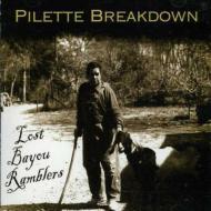 Lost Bayou Ramblers/Pilette Breakdown