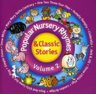 Popular Nursery Rhymes & Classic Stories Vol.2