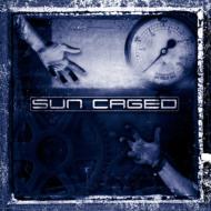 Sun Caged
