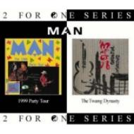 Man/1999 Tour Party / Twang Dynasty