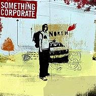 Something Corporate/North