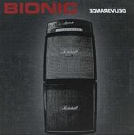 Bionic (Rock)/Deliverence