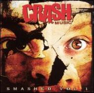 Various/Crash Music Sampler Vol.1 - Smashed