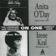 Anita O'day / Irene Kral/There's Only One / Wonderful Life