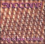 Snocone/Stay At Home Rockstar